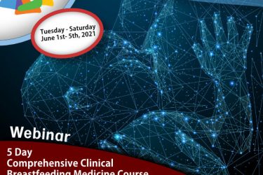 Comprehensive Clinical Breastfeeding Medicine Course<br>for Physicians & other Providers Webinar<br>21/06/01