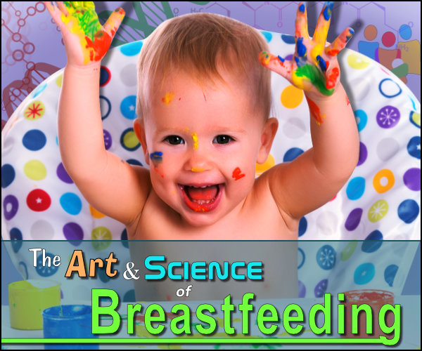 The Art & Science of Breastfeeding & Lactation - March 2023
